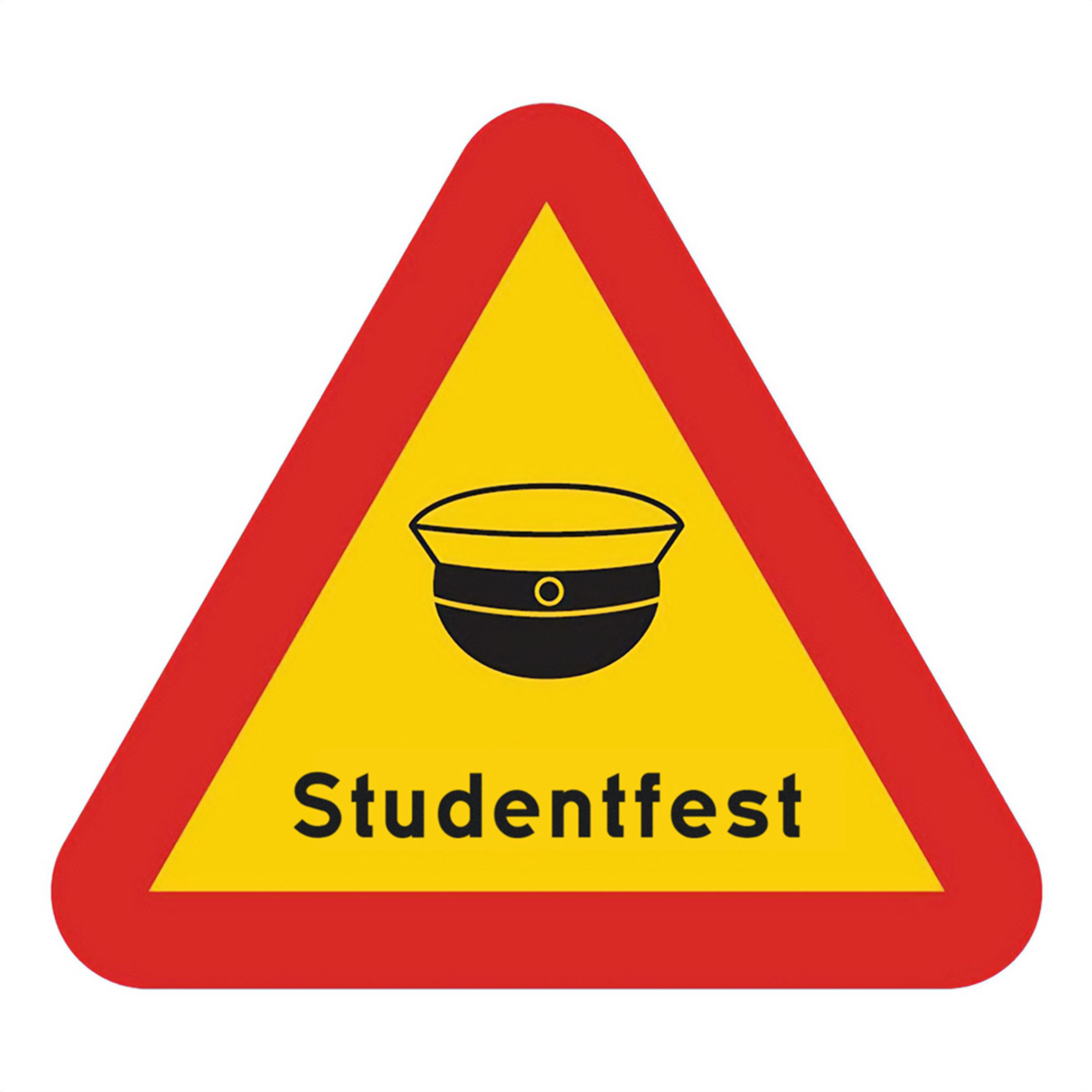 Varningsskylt Studentfest