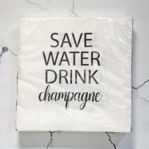Servetter Save water - Drink Champagne